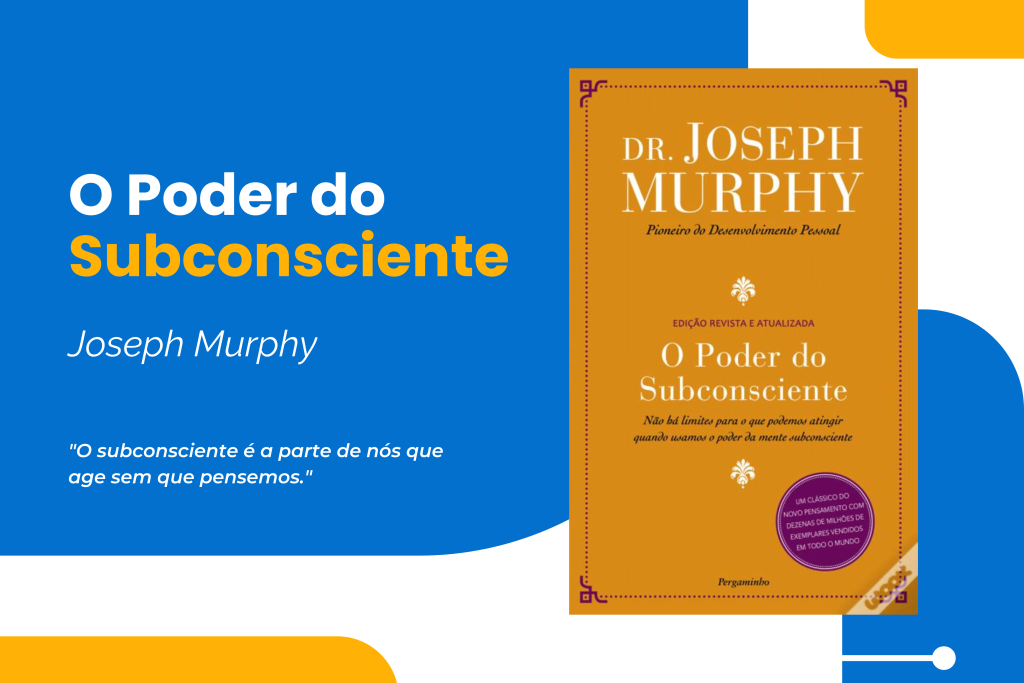 Capa - O Poder do Subconsciente de Joseph Murphy